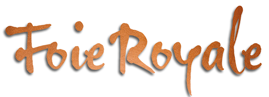 Logo mit dem Schriftzug 'Foie Royale' in goldener, kalligrafischer Schrift auf schwarzem Hintergrund